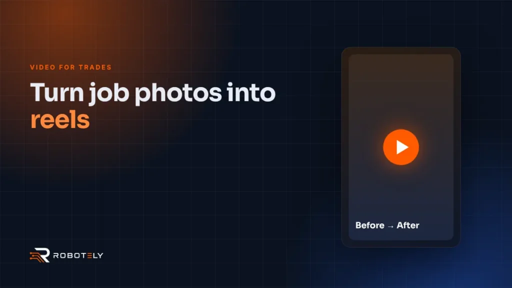 Video for trades: turn job photos into reels that win work – cover image